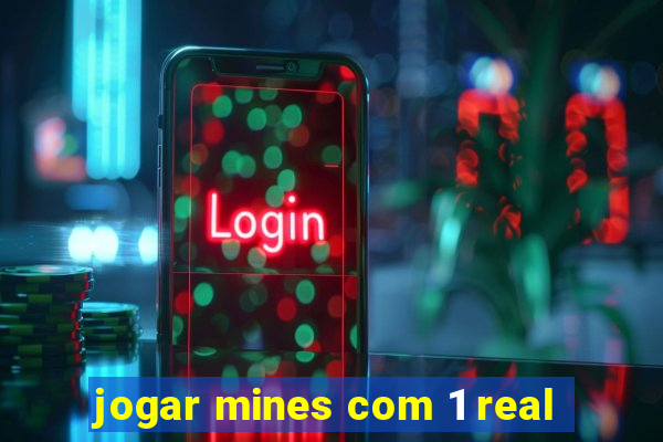 jogar mines com 1 real